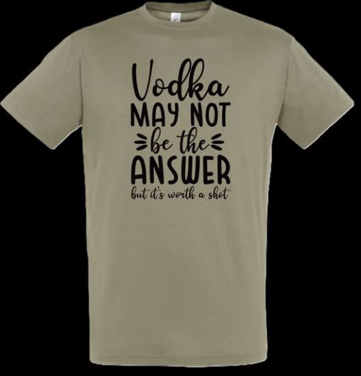 Picture of Tshirt- Vodka may not be the answer